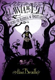 Okładka książki Flawia de Luce. Ucho od śledzia w śmietanie