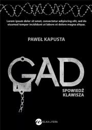 Okładka książki Gad. Spowiedź klawisza