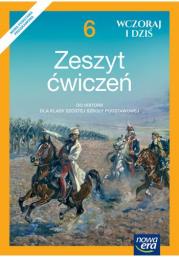 Historia SP  6 Wczoraj i dziś ćw w.2019 NE. Autor: Olszewska Bogumiła, Surdyk-Fertsch Wiesława. Dadada.pl Okładka książki Historia SP  6 Wczoraj i dziś ćw w.2019 NE