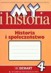 Okładka książki Historia - My i historia 4 ćw. DEMART/PWN