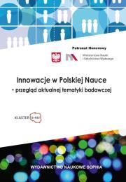 Innowacje w Pol. nauce -.. tematyki badawczej. Autor:   Praca zbiorowa. Dadada.pl Okładka książki Innowacje w Pol. nauce -.. tematyki badawczej