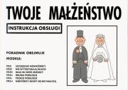 Instrukcja obsługi - Twoje małżeństwo. Autor: Martin Baxendale. Dadada.pl Okładka książki Instrukcja obsługi - Twoje małżeństwo