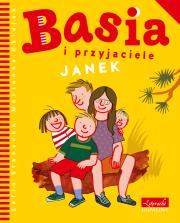 JANEK BASIA I PRZYJACIELE. Autor: Stanecka Zofia. Dadada.pl Okładka książki JANEK BASIA I PRZYJACIELE