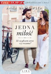 JEDNA MIŁOŚĆ JEDNA CHWILA TOM 3. Autor: Beata Anna Dąbrowska. Dadada.pl Okładka książki JEDNA MIŁOŚĆ JEDNA CHWILA TOM 3