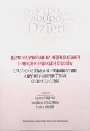 Okładka książki Języki słowiańskie na neofilologiach i innych...