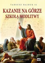 Okładka książki Kazania na górze szkołą modlitwy mp3 - Audiobook