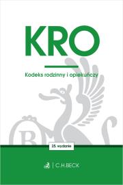 KODEKS RODZINNY I OPIEKUŃCZY WYD. 25. Autor: Opracowanie zbiorowe. Dadada.pl Okładka książki KODEKS RODZINNY I OPIEKUŃCZY WYD. 25