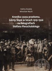 Kronika czasu przełomu. Autor: Halina Dudała, Węcki Mirosław. Dadada.pl Okładka książki Kronika czasu przełomu