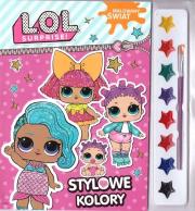 Okładka książki L.O.L. Suprise!. Malowany świat. Stylowe kolory