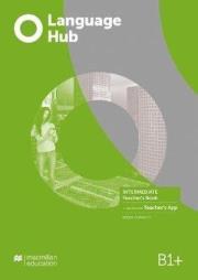 Okładka książki Language Hub Intermediate B1+TB+ kod Teacher's App