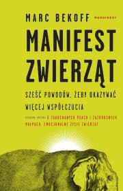 Manifest zwierząt. Autor: MARC BEKOFF. Dadada.pl Okładka książki Manifest zwierząt