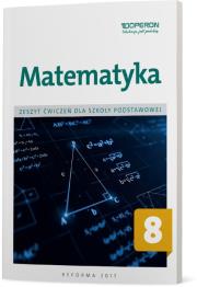 Matematyka SP 8 Zeszyt ćwiczeń OPERON. Autor: Anna Konstantynowicz i Adam Konstantynowicz. Dadada.pl Okładka książki Matematyka SP 8 Zeszyt ćwiczeń OPERON