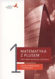 Matematyka z plusem LO 1 Zbiór zadań w. 2019. Autor: Małgorzata Dobrowolska (red.), Karpiński Marcin. Dadada.pl Okładka książki Matematyka z plusem LO 1 Zbiór zadań w. 2019