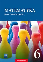 MATEMATYKA ZESZYT ĆWICZEŃ DLA KLASY 6 CZĘŚĆ 2 SZKOŁY PODSTAWOWEJ 178836. Autor: Dubiecka-Kruk Barbara, Piotr Piskorski, 1118904 Anna Dubiecka. Dadada.pl Okładka książki MATEMATYKA ZESZYT ĆWICZEŃ DLA KLASY 6 CZĘŚĆ 2 SZKOŁY PODSTAWOWEJ 178836
