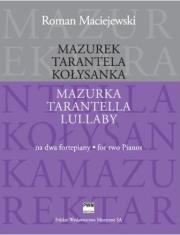 Okładka książki Mazurek. Tarantela. Kołysanka na 2 fortepiany PWM