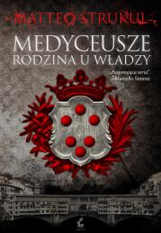 Okładka książki MEDYCEUSZE RODZINA U WŁADZY