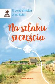 NA SZLAKU SZCZĘŚCIA. Autor: Graeme Simsion, ANNE BUIST. Dadada.pl Okładka książki NA SZLAKU SZCZĘŚCIA