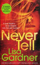 Never Tell. Autor: Gardner Lisa. Dadada.pl Okładka książki Never Tell