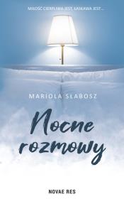 Nocne rozmowy. Autor: Mariola Słabosz. Dadada.pl Okładka książki Nocne rozmowy