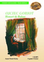 Ojciec Goriot - Audiobook. Autor: Honore de Balzac. Dadada.pl Okładka książki Ojciec Goriot - Audiobook
