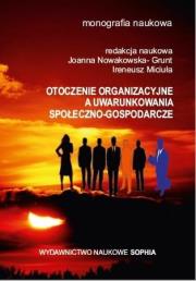 Otoczenie org. a uwarunkowania społeczno-gospod.. Autor:   Praca zbiorowa. Dadada.pl Okładka książki Otoczenie org. a uwarunkowania społeczno-gospod.