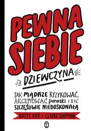 Okładka książki Pewna siebie dziewczyna