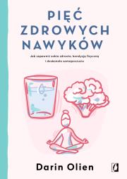 Okładka książki Pięć zdrowych nawyków