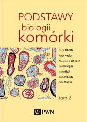 PODSTAWY BIOLOGII KOMÓRKI TOM 2 WYD. 3. Autor: Alberts Bruce, Bray Dennis, Hopkin Karen. Dadada.pl Okładka książki PODSTAWY BIOLOGII KOMÓRKI TOM 2 WYD. 3