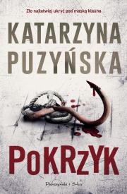 Pokrzyk. Autor: Katarzyna Puzyńska. Dadada.pl Okładka książki Pokrzyk