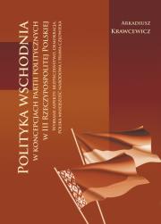 Okładka książki Polityka wschodnia w koncepcjach partii pol. II RP