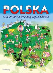 Okładka książki POLSKA CO WIEM O SWOJEJ OJCZYŹNIE