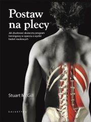 Postaw na plecy. Autor: Stuart McGill. Dadada.pl Okładka książki Postaw na plecy