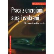 Okładka książki Praca z energiami, aurą i czakrami