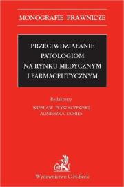 Okładka książki Przeciwdziałanie patologiom na rynku medycznym..