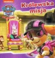 Okładka książki Psi patrol 22 Królewska misja