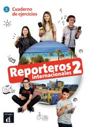 Reporteros Internacional 2 ćwiczenia. Autor: Opracowanie zbiorowe. Dadada.pl Okładka książki Reporteros Internacional 2 ćwiczenia