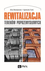 Okładka książki REWITALIZACJA TERENÓW POPRZEMYSŁOWYCH