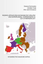 Rozwój społeczno-ekonomiczny krajów UE. Autor: Karmowska Grażyna, Czaja Jarosław, Jach-Chrzaszcz. Dadada.pl Okładka książki Rozwój społeczno-ekonomiczny krajów UE