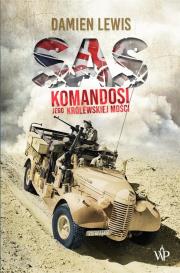 SAS. Komandosi Jego Królewskiej Mości. Autor: Lewis Damien. Dadada.pl Okładka książki SAS. Komandosi Jego Królewskiej Mości