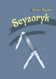 Scyzoryk. Dos meserl. Autor: Alejchem Szolem. Dadada.pl Okładka książki Scyzoryk. Dos meserl
