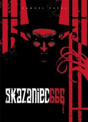 Skazaniec 666. Autor: Samuel Casal, Adriana Brunstein. Dadada.pl Okładka książki Skazaniec 666