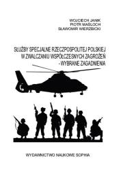 Służby specjalne RP w zwalczaniu współczesnych.... Autor: Janik Wojciech, Piotr Maśloch, Wierzbicki Sławomir. Dadada.pl Okładka książki Służby specjalne RP w zwalczaniu współczesnych...