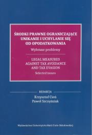 Środki prawne ograniczające unikanie i uchylanie... Autor: red. Krzysztof Cień, Szczęśniak Paweł. Dadada.pl Okładka książki Środki prawne ograniczające unikanie i uchylanie..