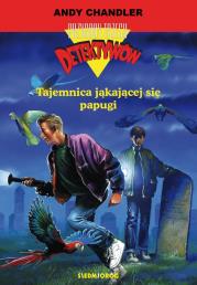 Tajemnica jąkającej się papugi. Autor: Andy Chandler  (Alfred Hichcock). Dadada.pl Okładka książki Tajemnica jąkającej się papugi