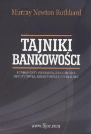 Tajniki bankowości. Autor: Rothbard Murray N.. Dadada.pl Okładka książki Tajniki bankowości