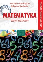 Tydzień po tygodniu do matury - Matematyka ZP 2013. Autor: Kukla Anna, Piekarz Marceli. Dadada.pl Okładka książki Tydzień po tygodniu do matury - Matematyka ZP 2013