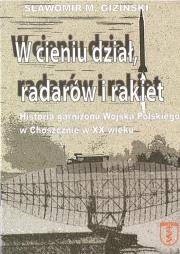 Okładka książki W cieniu dział, radarów i rakiet