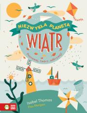 WIATR NIEZWYKŁA PLANETA. Autor: Thomas Isabelle. Dadada.pl Okładka książki WIATR NIEZWYKŁA PLANETA