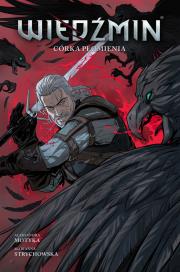 Wiedźmin T.4 Córka płomienia. Autor: Aleksandra Motyka, MARIANNA STRYCHOWSKA. Dadada.pl Okładka książki Wiedźmin T.4 Córka płomienia