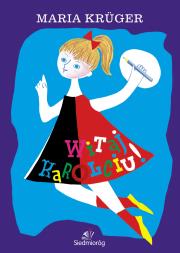 WITAJ KAROLCIU. Autor: Maria Kruger. Dadada.pl Okładka książki WITAJ KAROLCIU